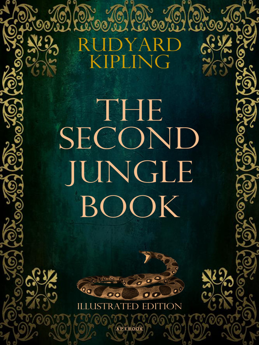 Title details for The Second Jungle Book (Illustrated Edition) by Rudyard Kipling - Available